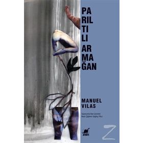 Parıltılı Armağan - Manuel Vilas