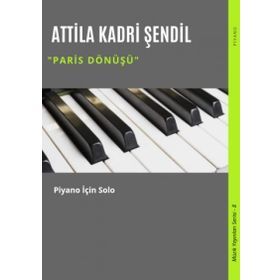 Paris Dönüşü / Attila Kadri Şendil