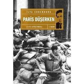 PARIS DÜŞERKEN - ILYA EHRENBURG