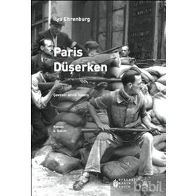 PARIS DÜŞERKEN - ILYA EHRENBURG