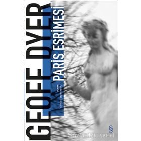 Paris Esrimesi - Geoff Dyer