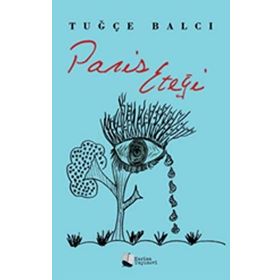 Paris Eteği Tuğçe Balcı