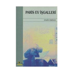 PARIS EV İŞGALLERİ - ENGIN ERKINER