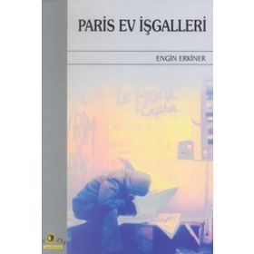 PARIS EV İŞGALLERİ - ENGIN ERKINER