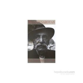 PARIS-FRESNO GÜNCESI (1967-1968) ÖLÜM DIRIM VE AYA KAÇIŞ - WILLIAM SAROYAN