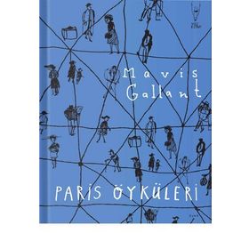 Paris Öyküleri - Mavis Gallant