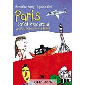 PARIS SANAT MACERASI ÇOCUKLAR İÇIN SANAT VE GEZI REHBERI - GENEL