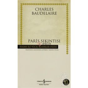 PARIS SIKINTISI - CHARLES BAUDELAIRE