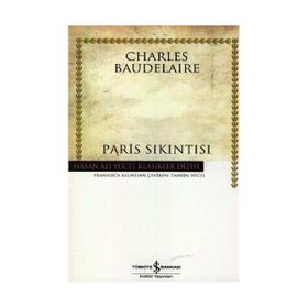 PARIS SIKINTISI - CHARLES BAUDELAIRE