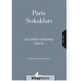 Paris Sokakları Richard Harding Davis