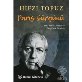 Paris Sürgünü - Hıfzı Topuz