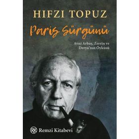 Paris Sürgünü - Hıfzı Topuz