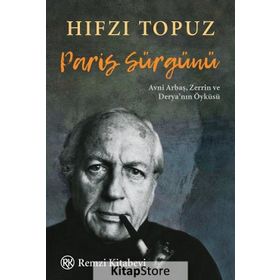 Paris Sürgünü - Hıfzı Topuz