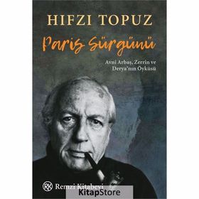 Paris Sürgünü - Hıfzı Topuz