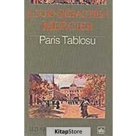 PARIS TABLOSU - LOUIS SEBASTIEN MERCIER