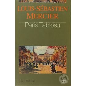 PARIS TABLOSU - LOUIS SEBASTIEN MERCIER