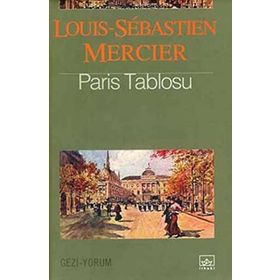PARIS TABLOSU - LOUIS SEBASTIEN MERCIER