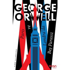 Paris ve Londra’da Beş Parasız - George Orwell