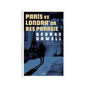 Paris ve Londra'da Beş Parasız: Mini Kitap