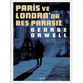 Paris ve Londra'da Beş Parasız: Mini Kitap