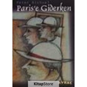 Paris’e Giderken - Peter Bichsel