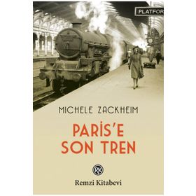 Paris’e Son Tren - Michele Zackheim