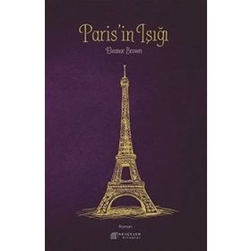 Paris’in Işığı - Eleanor Brown