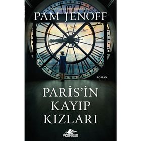 Paris’in Kayıp Kızları - Pam Jenoff