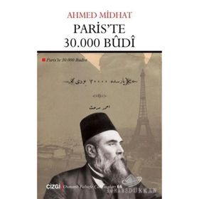 Paris'te 30.000 Budi - Ahmed Midhat Efendi