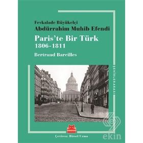PARIS'TE BIR TÜRK - AHMET MITHAT EFENDI