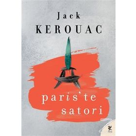 Paris’te Satori - Jack Kerouac