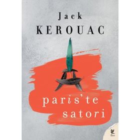 Paris’te Satori - Jack Kerouac