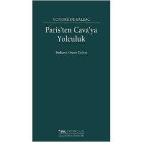 Paris’ten Cava’ya Yolculuk - Honore de Balzac