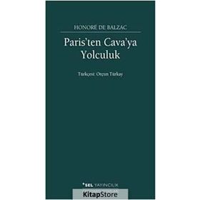 Paris’ten Cava’ya Yolculuk - Honore de Balzac