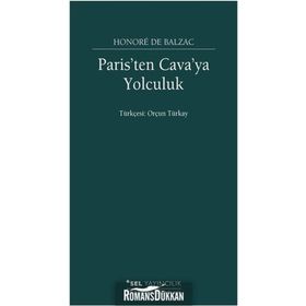 Paris’ten Cava’ya Yolculuk - Honore de Balzac