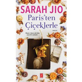 Paris'ten Çiçeklerle - Sarah Jio