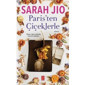 Paris'ten Çiçeklerle - Sarah Jio