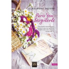Paristen Sevgilerle- Alexandra Potter