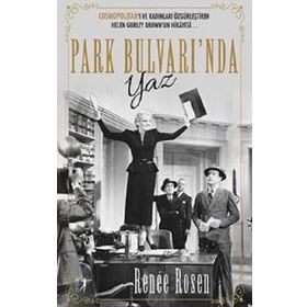 Park Bulvarı'nda Yaz - Renee Rosen - Artemis Yayınları
