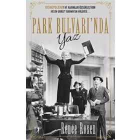 Park Bulvarı'nda Yaz - Renee Rosen - Artemis Yayınları