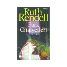 PARK CINAYETLERI - RUTH RENDELL