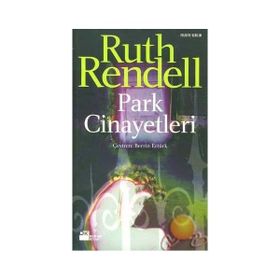 PARK CINAYETLERI - RUTH RENDELL