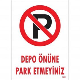 Park Etmeyiniz Uyarı Levhası