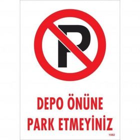 Park Etmeyiniz Uyarı Levhası