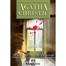 PARKER PYNE İZ ÜZERINDE - AGATHA CHRISTIE