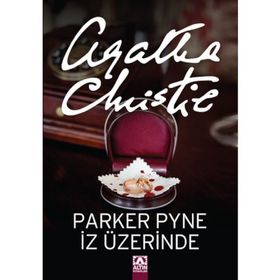 PARKER PYNE İZ ÜZERINDE - AGATHA CHRISTIE