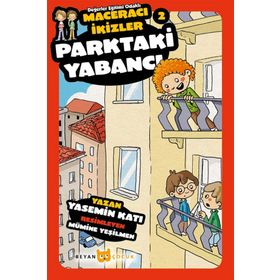 Parktaki Yabancı - Maceracı İkizler 2 - Yasemin Katı