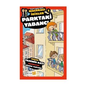 Parktaki Yabancı - Maceracı İkizler 2 - Yasemin Katı