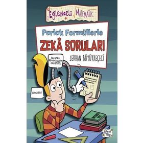 Parlak Formüllerle Zeka Soruları Serhan Büyükkeçeci