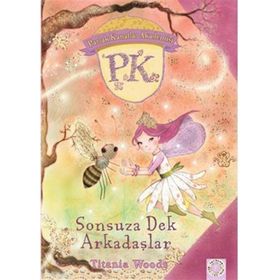 Parlak Kanatlar Akademisi - Sonsuza Dek Arkadaşlar - Titania Woods - Artemis Yayınları